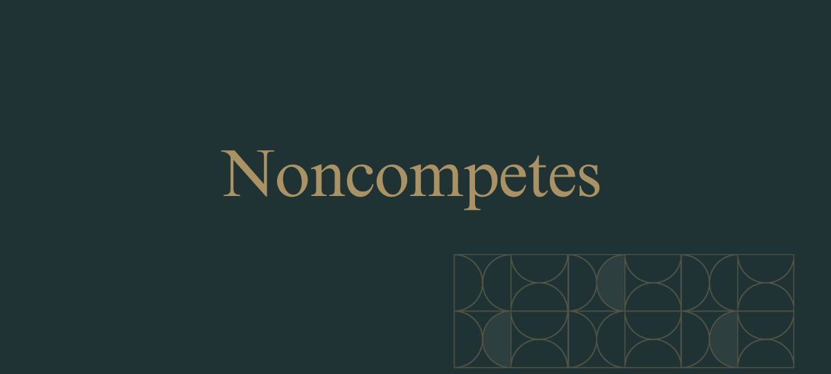 Update: FTC’s Rule Banning Noncompetes